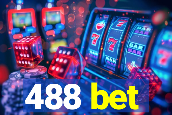 488 bet